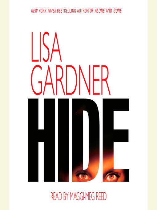Title details for Hide by Lisa Gardner - Available